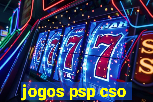 jogos psp cso